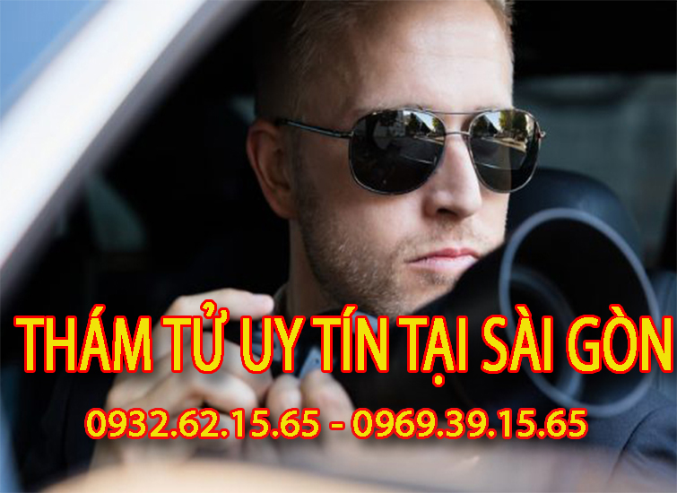  Dịch vụ thuê thám tử tìm người uy tín tại Sài Gòn