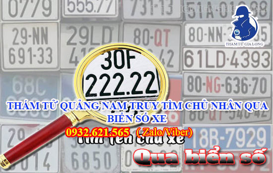 THÁM TỬ QUẢNG NAM TRUY TÌM CHỦ NHÂN QUA BIỂN SỐ XE