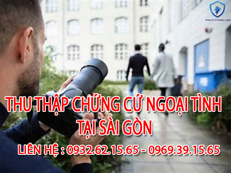 Dịch vụ Theo dõi ngoại tình theo yêu cầu tại Sài Gòn 1