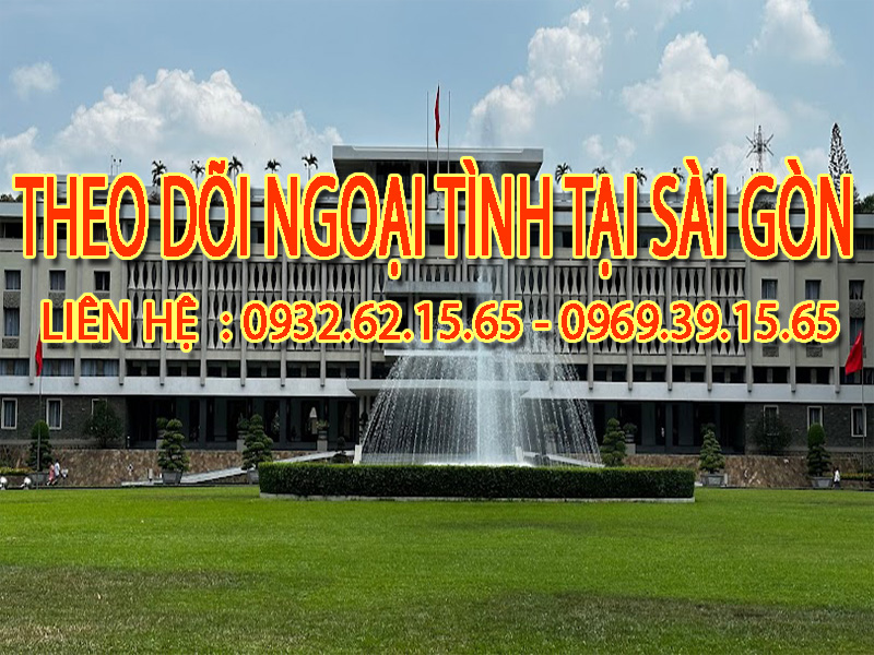 Theo dõi ngoại tình tại Sài Gòn: Dịch vụ chuyên nghiệp, tin cậy 1